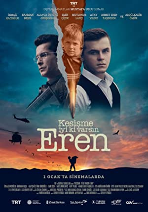 Kesişme: İyi ki Varsın Eren izle