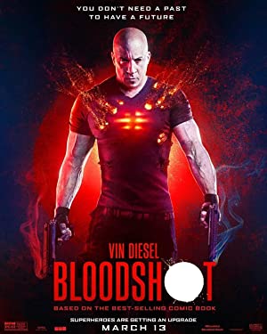 Bloodshot Durdurulamaz Güç izle