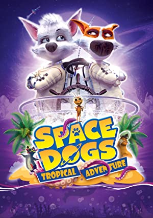 Astronot Köpekler 3 Tropikal Macera izle