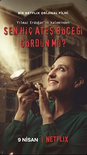 Sen Hiç Ateş Böceği Gördün Mü? izle