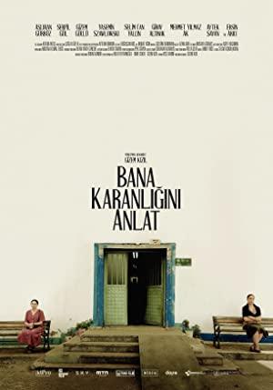 Bana Karanlığını Anlat (2022) izle