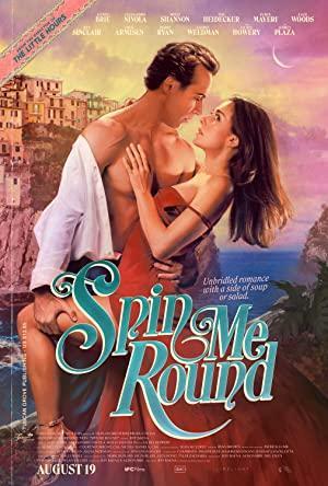 Spin Me Round (2022) izle