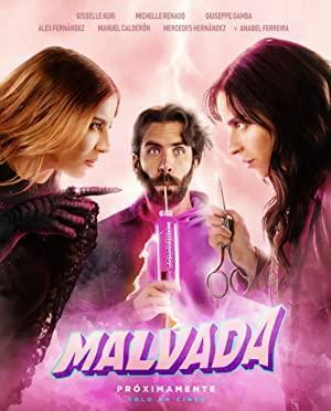 Malvada izle