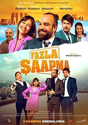 Fazla Şaapma izle