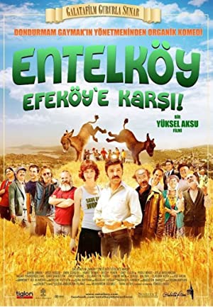 Entelköy Efeköy’e Karşı izle