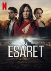 Esaret (2023) izle