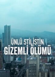 Ünlü Stilistin Gizemli Ölümü izle