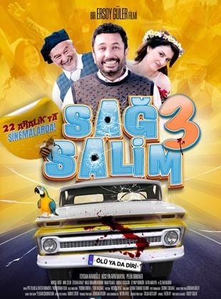 Sağ Salim 3: Ölü ya da Diri izle