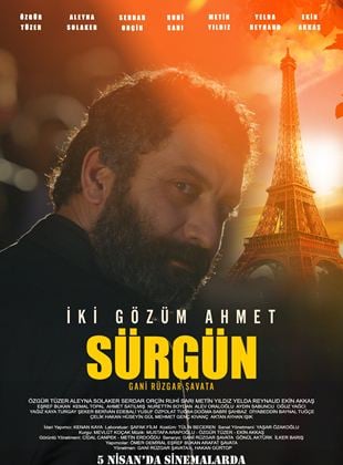 İki Gözüm Ahmet: Sürgün izle