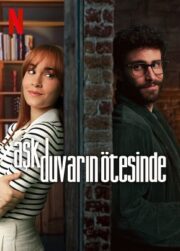 Aşk Duvarın Ötesinde izle