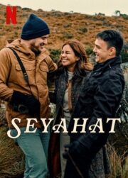 Seyahat (2024) izle