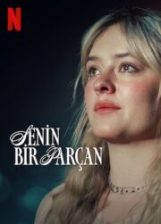 Senin Bir Parçan izle