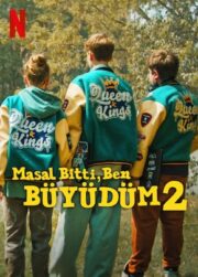 Masal Bitti, Ben Büyüdüm 2 izle