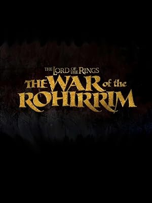 Yüzüklerin Efendisi: Rohirrim’in Savaşı izle