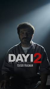 Dayı: Bir Adamın Hikayesi 2 izle